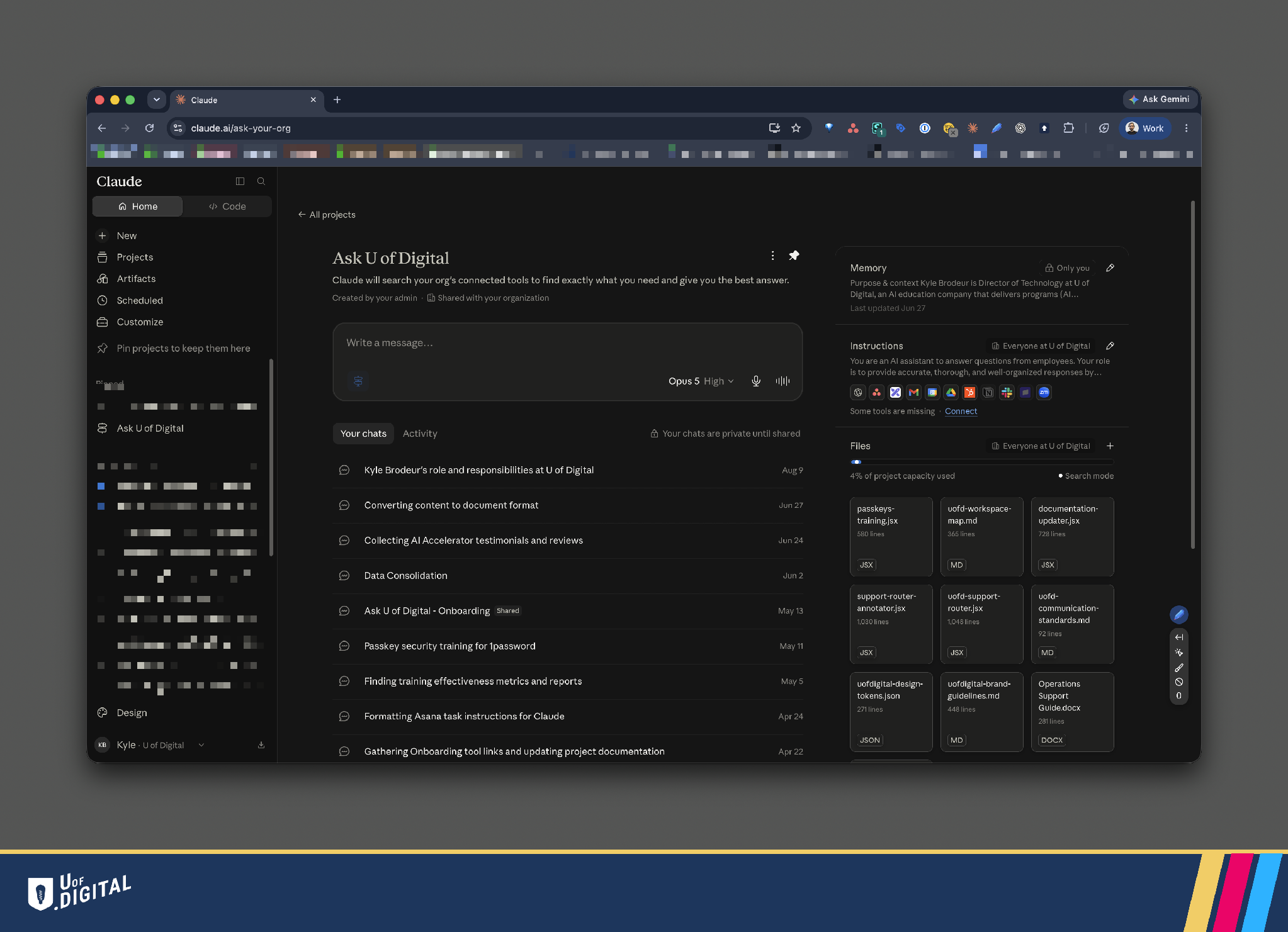 The Ask U of Digital workspace in Claude: Memory panel with Kyle's role and context, Instructions with 12 connected tool The Ask U of Digital workspace in Claude with memory, instructions, connected tools, project files, and conversation history.